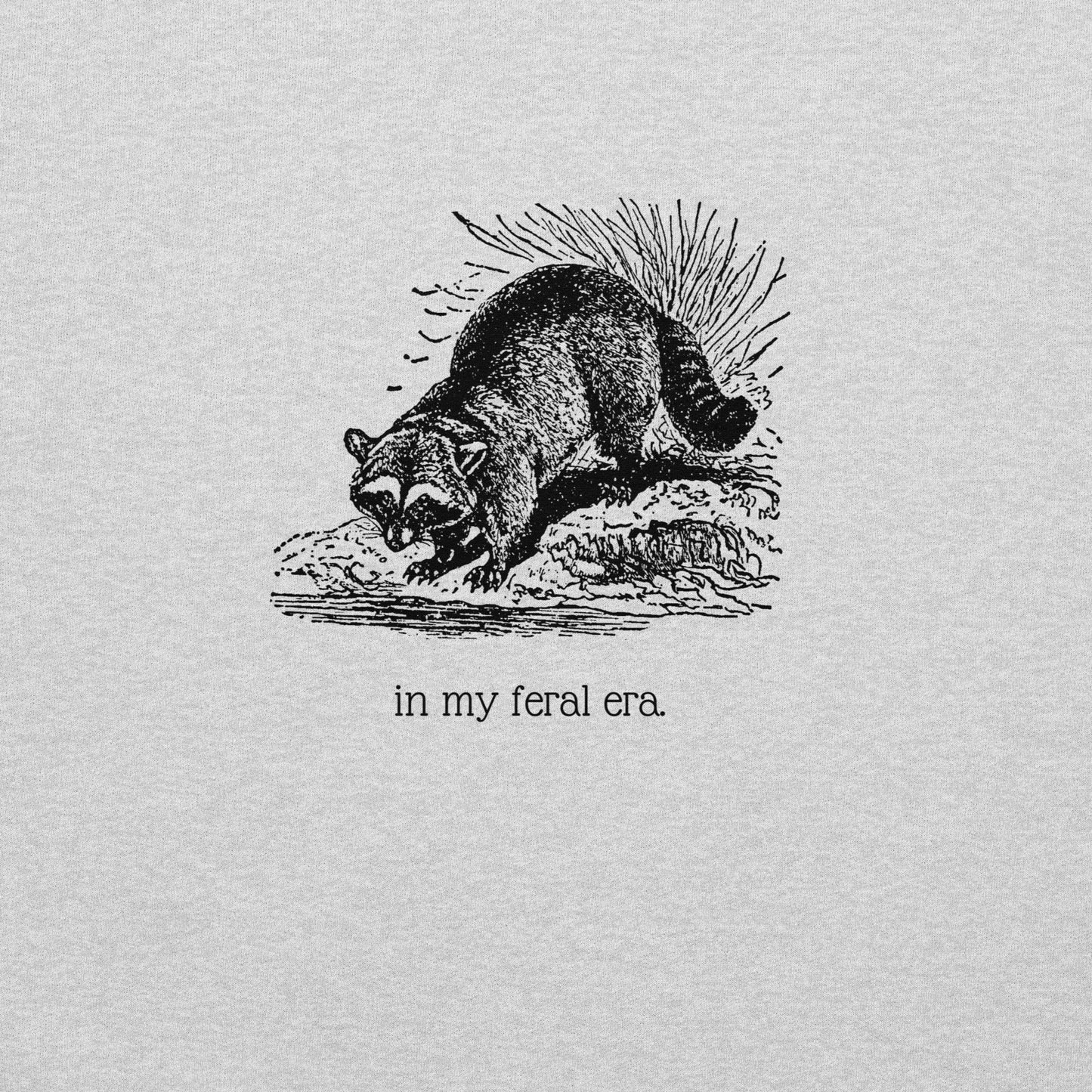 In My Feral Era Crewneck